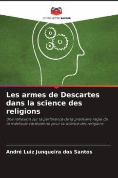 Les armes de Descartes dans la science des religions - Junqueira dos Santos, André Luiz