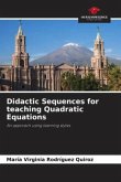 Didactic Sequences for teaching Quadratic Equations