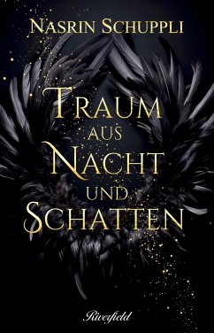 Traum aus Nacht und Schatten - Schuppli, Nasrin