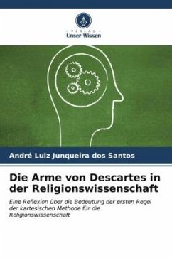 Die Arme von Descartes in der Religionswissenschaft - Junqueira dos Santos, André Luiz