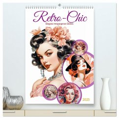 Retro Chic (hochwertiger Premium Wandkalender 2025 DIN A2 hoch), Kunstdruck in Hochglanz