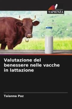 Valutazione del benessere nelle vacche in lattazione - Paz, Taianna