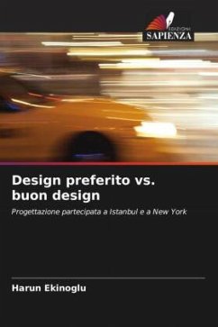 Design preferito vs. buon design - Ekinoglu, Harun