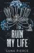 Ruin My Life - Bild 1