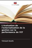 L'évaluation de l'externalisation de la gestion sur la performance de l'ET