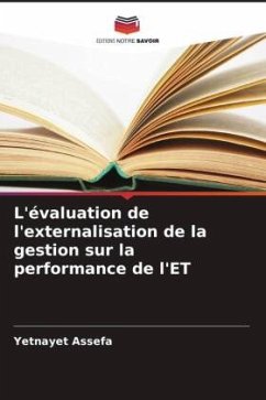 L'évaluation de l'externalisation de la gestion sur la performance de l'ET - Assefa, Yetnayet