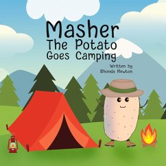 Masher the Potato Goes Camping - Newton, Rhonda