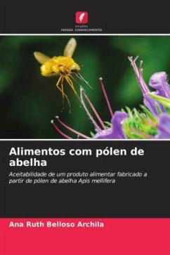 Alimentos com pólen de abelha - Belloso Archila, Ana Ruth