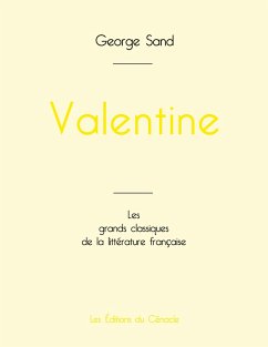 Valentine de George Sand (édition grand format) - Sand, George