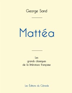 Mattea de George Sand (édition grand format) - Sand, George