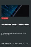 Mastering Dart Programming: Modern Web Development (eBook, ePUB)