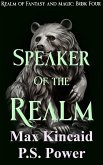 Speaker of the Realm (Realm of Fantasy and Magic, #4) (eBook, ePUB)