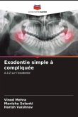 Exodontie simple à compliquée