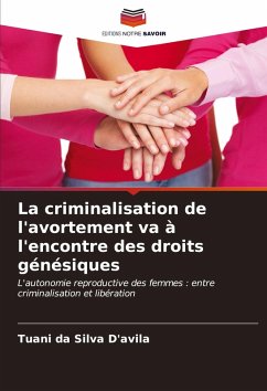 Cover La criminalisation de l'avortement va à l'encontre des droits génésiques