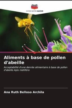 Aliments à base de pollen d'abeille - Belloso Archila, Ana Ruth