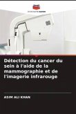 Détection du cancer du sein à l'aide de la mammographie et de l'imagerie infrarouge