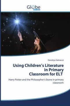 Using Children¿s Literature in Primary Classroom for ELT - Selmeczi, Dorottya