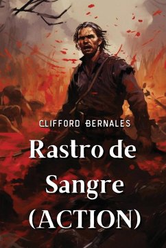 Rastro de Sangre (ACTION) - Bernales, Clifford