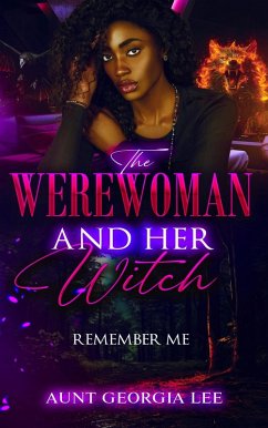 Cover The Werewoman and Her Witch (eBook, ePUB)