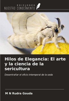 Cover Hilos de Elegancia: El arte y la ciencia de la sericultura