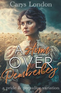 A Storm Over Pemberley - London, Carys