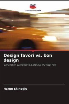 Design favori vs. bon design - Ekinoglu, Harun