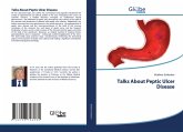 Talks About Peptic Ulcer Disease Talks About Peptic Ulcer Disease