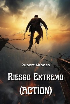 Riesgo Extremo (ACTION) - Alfonso, Rupert