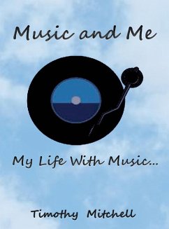 Music and Me... - Mitchell, Timothy D