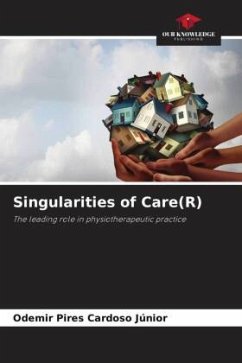 Singularities of Care(R) - Pires Cardoso Júnior, Odemir