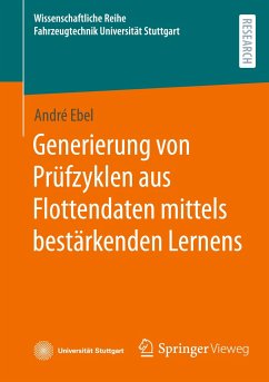 Generierung von Prüfzyklen aus Flottendaten mittels bestärkenden Lernens - Ebel, André