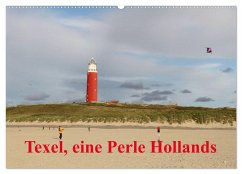 Texel, eine Perle Hollands (Wandkalender 2025 DIN A2 quer), CALVENDO Monatskalender - Calvendo;Müller, Bernd