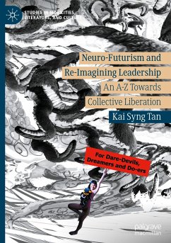 Neuro-Futurism and Re-Imagining Leadership - Tan, Kai Syng