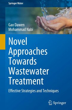 Novel Approaches Towards Wastewater Treatment - Dawen, Gao;Nabi, Mohammad