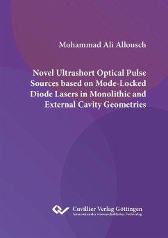 Cover NOVEL ULTRASHORT OPTICAL PULSE SOURCES BASED ON MODE-LOCKED DIODE LASERS IN MONOLITHIC AND EXTERNAL CAVITY GEOMETRIES