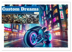 Custom Dreams - Showbike Wonders (Wandkalender 2025 DIN A2 quer), CALVENDO Monatskalender - Calvendo;Warstat, Marco