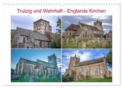 Trutzig und Wehrhaft - Englands Kirchen (Wandkalender 2025 DIN A3 quer), CALVENDO Monatskalender - Calvendo;Di Domenico, Giuseppe