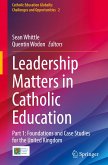 Leadership Matters in Catholic Education