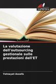 La valutazione dell'outsourcing gestionale sulle prestazioni dell'ET