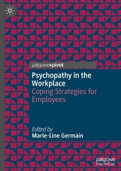 Psychopathy in the Workplace