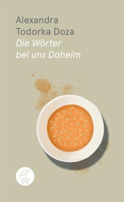 Die Wörter bei uns Daheim - Doza, Alexandra Todorka