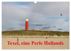 Texel, eine Perle Hollands (Wandkalender 2025 DIN A3 quer), CALVENDO Monatskalender - Calvendo;Müller, Bernd