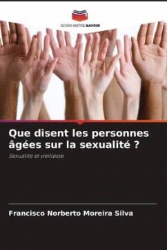 Que disent les personnes âgées sur la sexualité ? - Silva, Francisco Norberto Moreira
