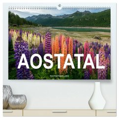 Natur im Aostatal (hochwertiger Premium Wandkalender 2025 DIN A2 quer), Kunstdruck in Hochglanz - Calvendo;Photostravellers