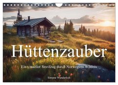 Hüttenzauber - Ein visueller Streifzug durch Norwegens Wildnis (Wandkalender 2025 DIN A4 quer), CALVENDO Monatskalender - Calvendo;Wunderlich, Simone