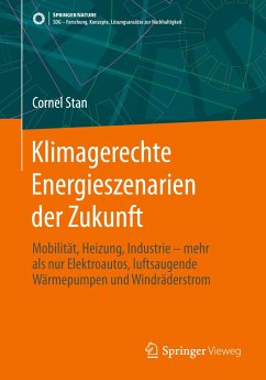 Klimagerechte Energieszenarien der Zukunft - Stan, Cornel