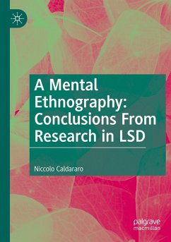 A Mental Ethnography: Conclusions from Research in LSD - Caldararo, Niccolo