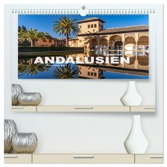 Spanien - Andalusien (hochwertiger Premium Wandkalender 2025 DIN A2 quer), Kunstdruck in Hochglanz - Calvendo;Schickert, Peter