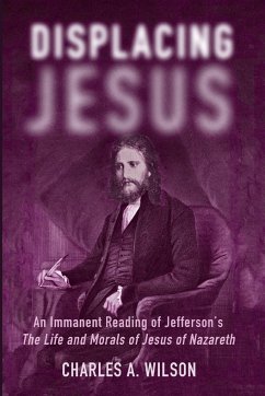 Displacing Jesus - Wilson, Charles A.