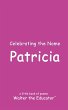 Celebrating the Name Patricia - Bild 1